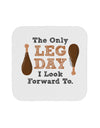 Leg Day - Turkey Leg Coaster-Coasters-TooLoud-1-Davson Sales