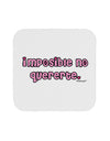 Imposible No Quererte Coaster by TooLoud-Coasters-TooLoud-White-Davson Sales