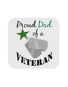 Dad of Veteran Coaster-Coasters-TooLoud-White-Davson Sales