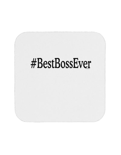 #BestBossEver Text - Boss Day Coaster-Coasters-TooLoud-White-Davson Sales