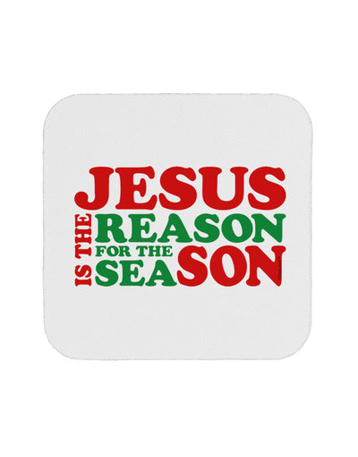 Jesus is the Reason for the Season Christmas Coaster-Coasters-TooLoud-White-Davson Sales