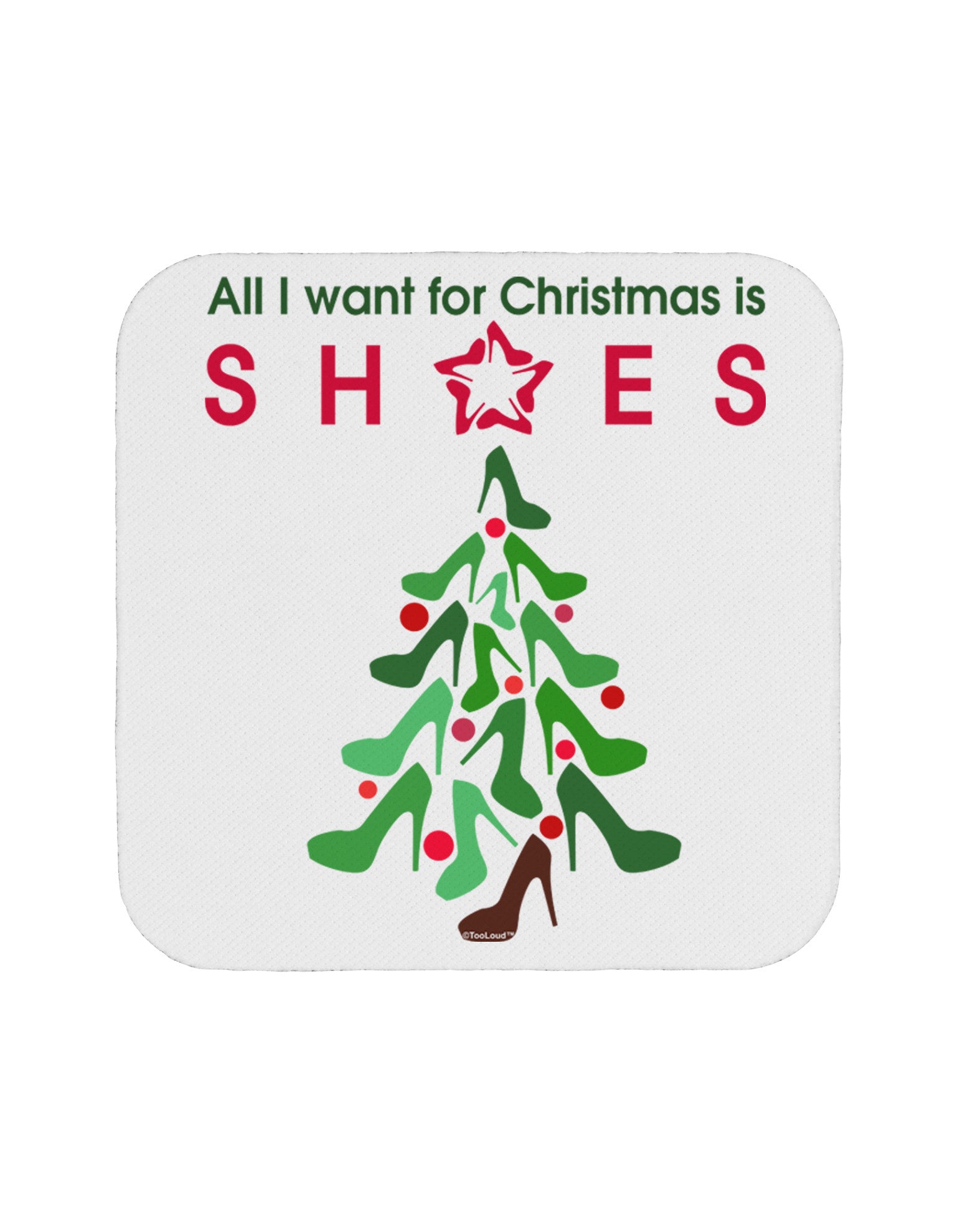 All I want for Christmas is Shoes Coaster-Coasters-TooLoud-White-Davson Sales