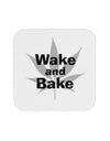 Wake and Bake - Marijuana Leaf B&W Coaster-Coasters-TooLoud-White-Davson Sales