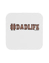 Hashtag Dadlife Coaster by TooLoud-Coasters-TooLoud-1-Davson Sales