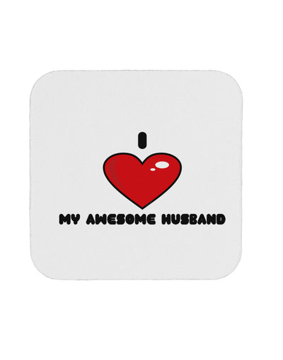 I Heart My Awesome Husband Coaster by TooLoud-Coasters-TooLoud-1-Davson Sales