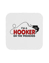 I'm A Hooker Coaster-Coasters-TooLoud-1-Davson Sales