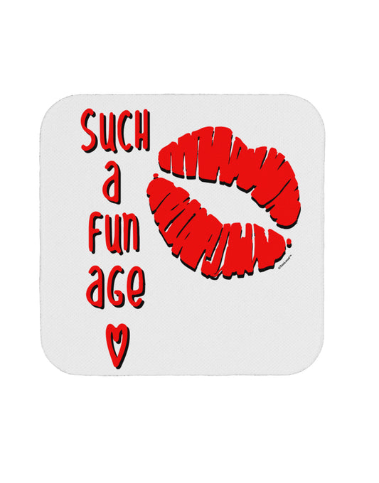 TooLoud Such a Fun Age Kiss Lips Coaster-Coasters-TooLoud-1 Piece-Davson Sales