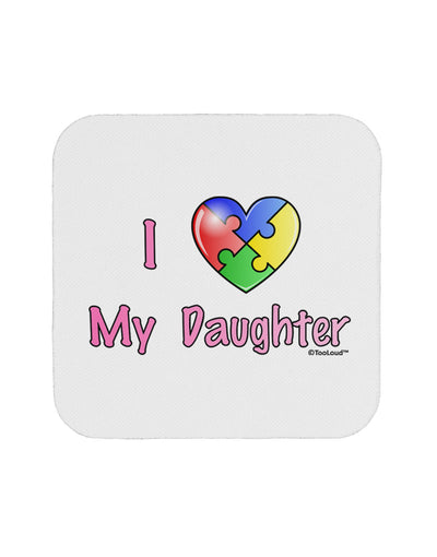 I Heart My Daughter - Autism Awareness Coaster by TooLoud-Coasters-TooLoud-White-Davson Sales