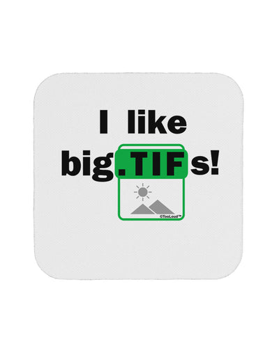 I Like Big Tifs Coaster by TooLoud-Coasters-TooLoud-1-Davson Sales