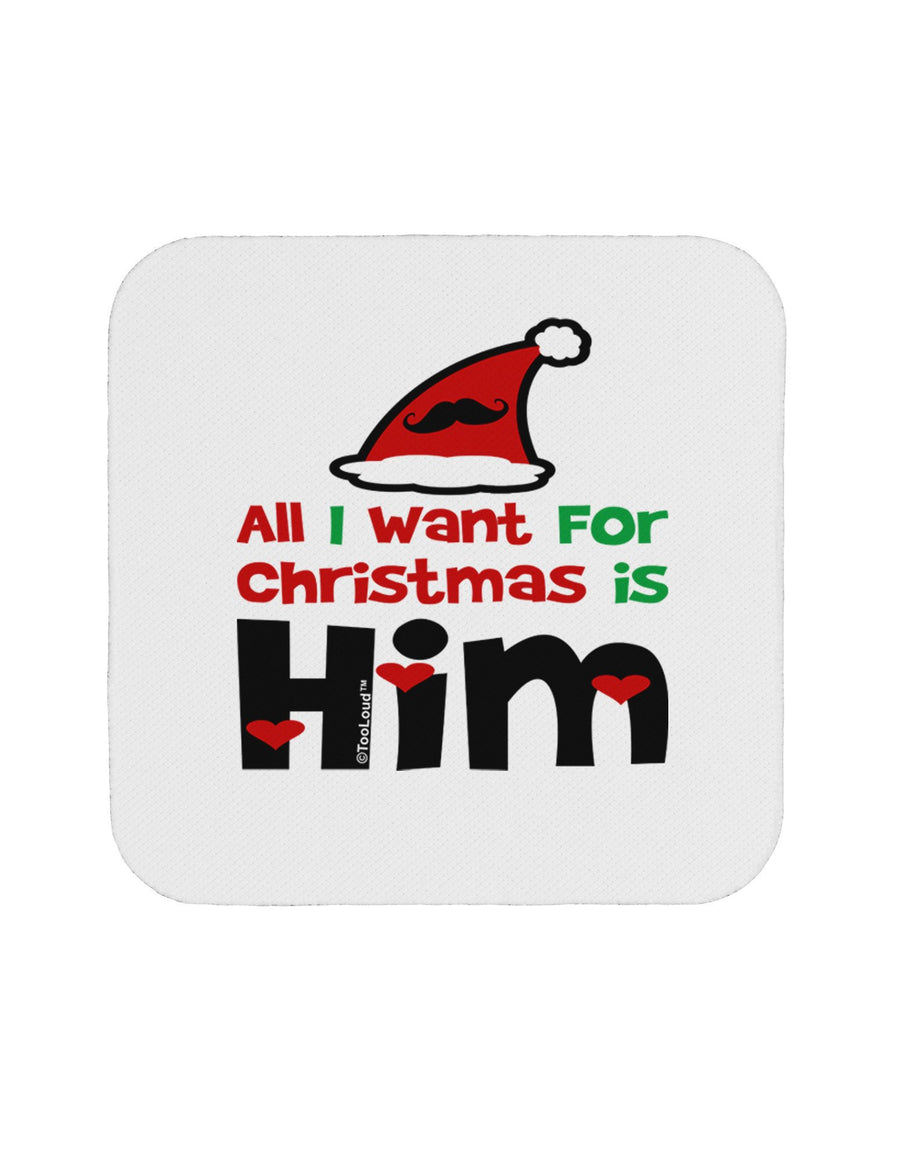 All I Want is Him Matching His & Hers Coaster-Coasters-TooLoud-12-Davson Sales