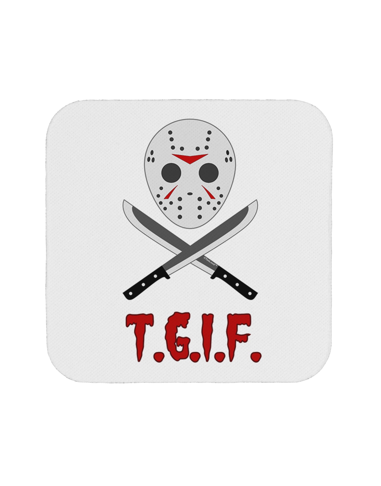 Scary Mask With Machete - TGIF Coaster-Coasters-TooLoud-White-Davson Sales