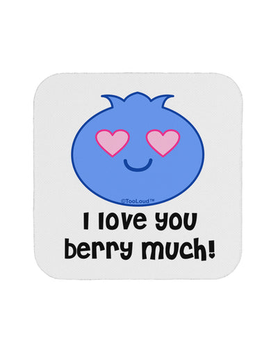 I Love You Berry Much Coaster by TooLoud-Coasters-TooLoud-White-Davson Sales