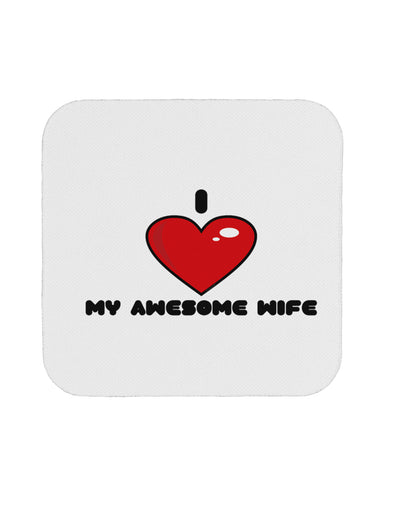 I Heart My Awesome Wife Coaster by TooLoud-Coasters-TooLoud-1-Davson Sales