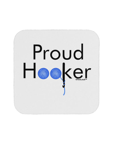 Proud Hooker Coaster by TooLoud-Coasters-TooLoud-1-Davson Sales