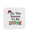 Season To Be Drunk Coaster-Coasters-TooLoud-1-Davson Sales