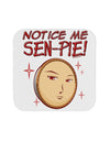 Notice Me Sen-pie Coaster-Coasters-TooLoud-White-Davson Sales