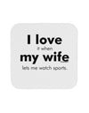 I Love My Wife - Sports Coaster by TooLoud-Coasters-TooLoud-White-Davson Sales