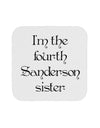 I'm The Fourth Sanderson Sister Halloween Coaster-Coasters-TooLoud-White-Davson Sales