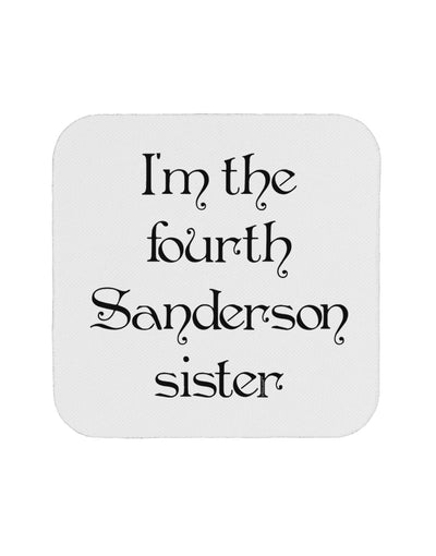 I'm The Fourth Sanderson Sister Halloween Coaster-Coasters-TooLoud-White-Davson Sales