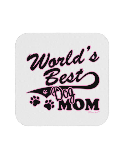 World's Best Dog Mom Coaster by TooLoud-Coasters-TooLoud-White-Davson Sales