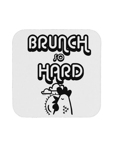 TooLoud Brunch So Hard Hen Coaster-Coasters-TooLoud-1 Piece-Davson Sales