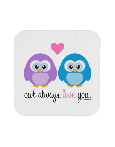 Owl Always Love You Coaster by TooLoud-Coasters-TooLoud-White-Davson Sales