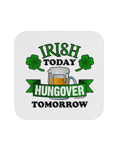 Irish Today Hungover Tomorrow Coaster-Coasters-TooLoud-1-Davson Sales