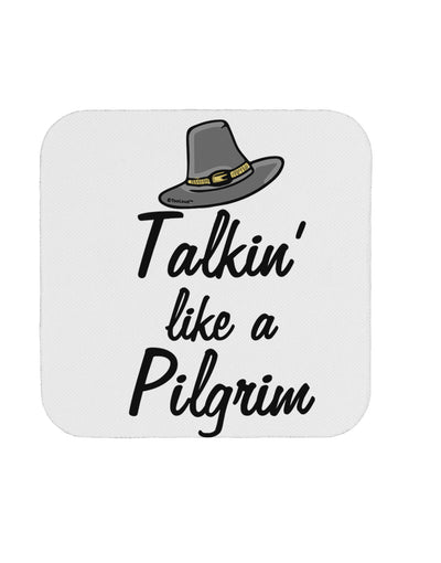 TooLoud Talkin Like a Pilgrim Coaster-Coasters-TooLoud-1 Piece-Davson Sales