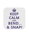 Keep Calm and Bend and Snap Coaster-Coasters-TooLoud-White-Davson Sales