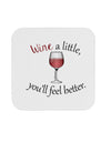 Wine a Little Coaster by TooLoud-Coasters-TooLoud-1-Davson Sales