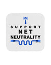 i Support Net Neutrality Coaster-Coasters-TooLoud-White-Davson Sales