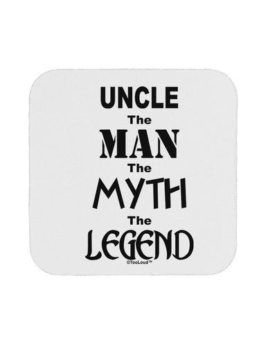 Uncle The Man The Myth The Legend Coaster by TooLoud-Coasters-TooLoud-1-Davson Sales