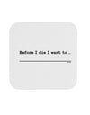 TooLoud Custom Before I Die Coaster-Coasters-TooLoud-1 Piece-Davson Sales