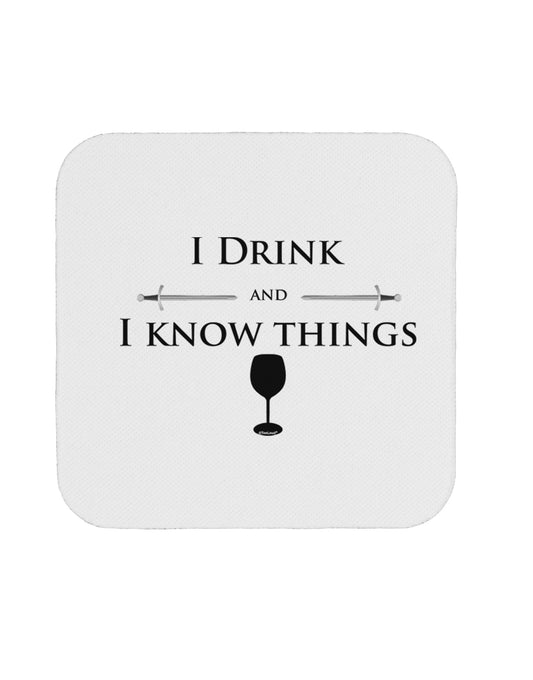 I Drink and I Know Things funny Coaster by TooLoud-Coasters-TooLoud-1-Davson Sales