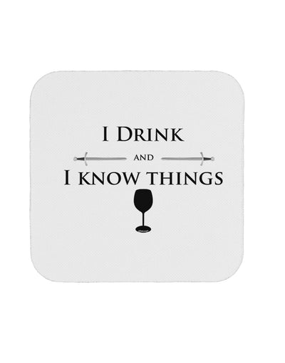 I Drink and I Know Things funny Coaster by TooLoud-Coasters-TooLoud-1-Davson Sales