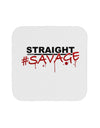 Straight Savage Coaster-Coasters-TooLoud-1-Davson Sales