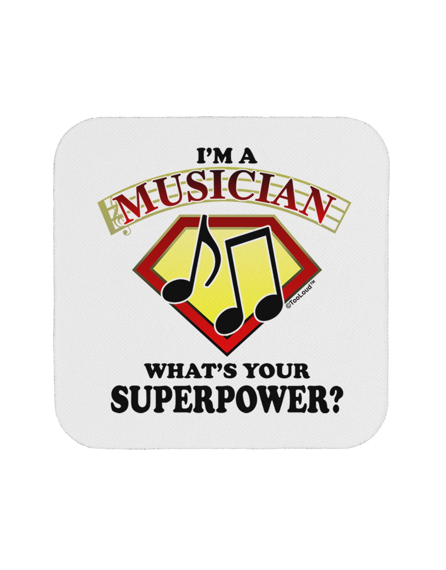 Musician - Superpower Coaster-Coasters-TooLoud-1-Davson Sales