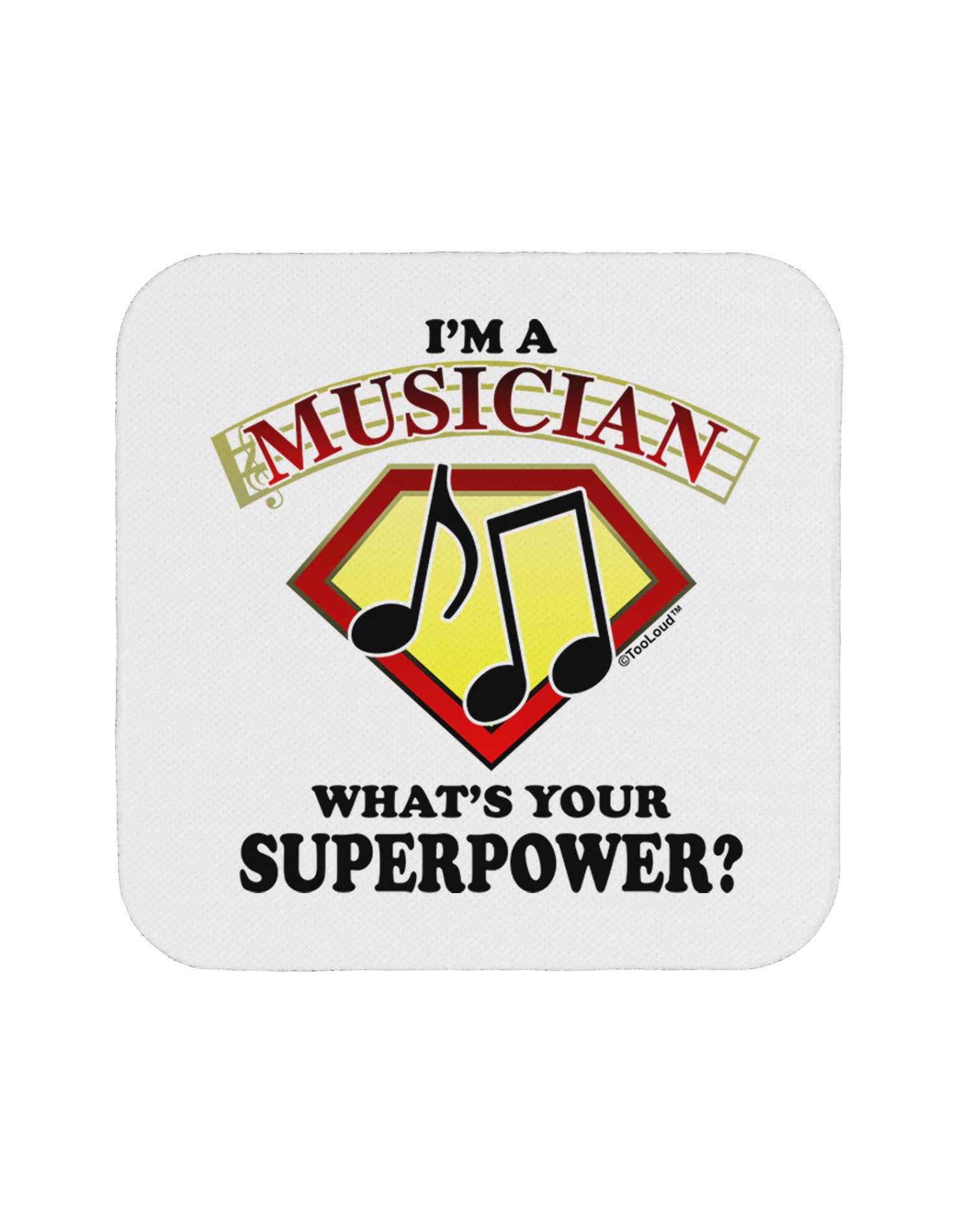 Musician - Superpower Coaster-Coasters-TooLoud-1-Davson Sales