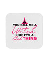 Witch - Bad Thing Text Coaster-Coasters-TooLoud-White-Davson Sales
