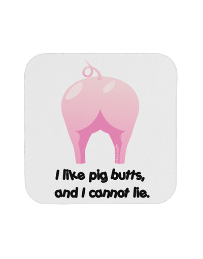 I Like Pig Butts - Funny Design Coaster by TooLoud-Coasters-TooLoud-White-Davson Sales