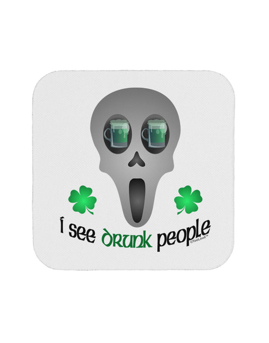 I See Drunk People Coaster-Coasters-TooLoud-1-Davson Sales