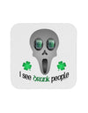 I See Drunk People Coaster-Coasters-TooLoud-1-Davson Sales