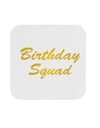 Birthday Squad Text Coaster by TooLoud-Coasters-TooLoud-1-Davson Sales