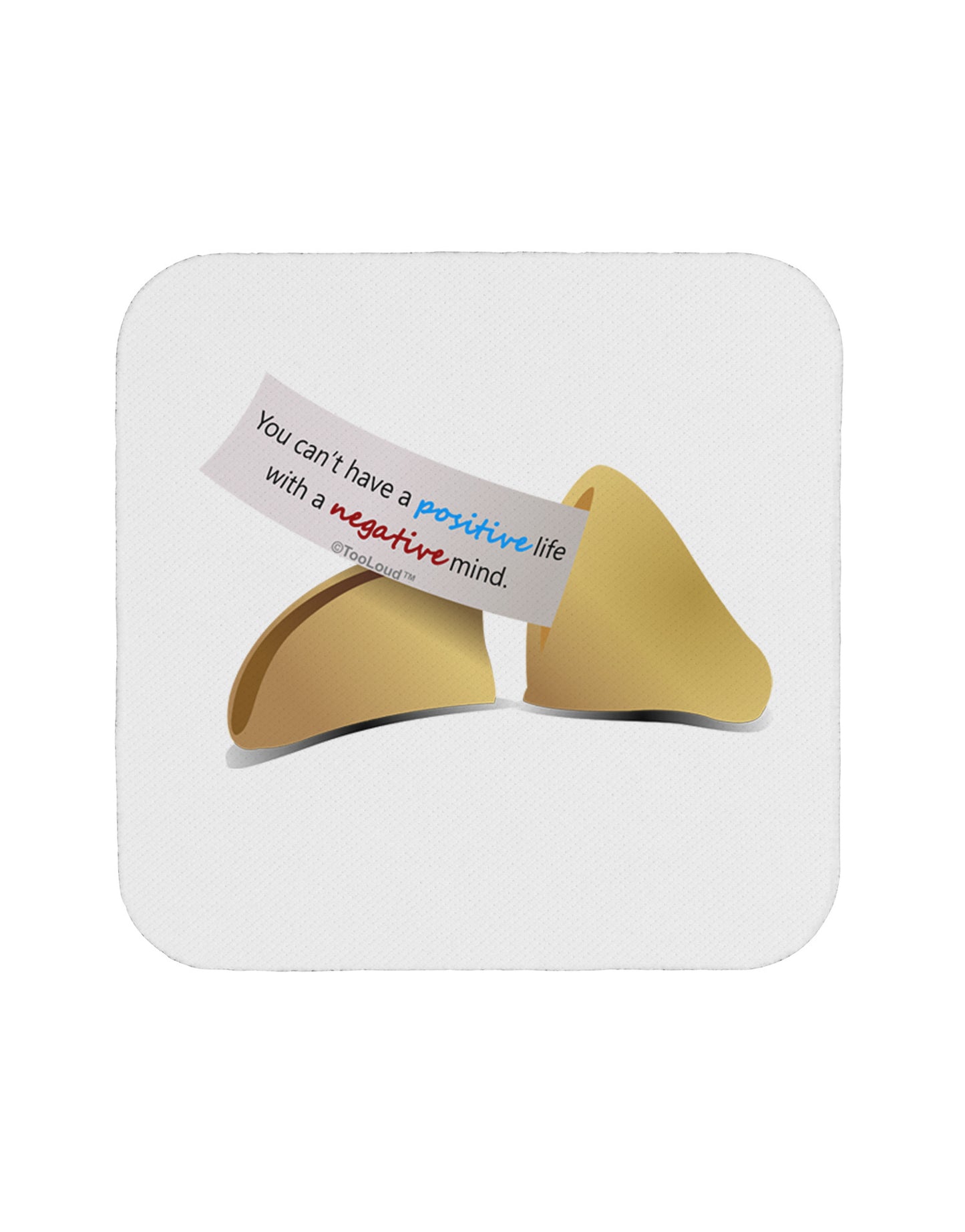Positive Life - Fortune Cookie Coaster-Coasters-TooLoud-1-Davson Sales