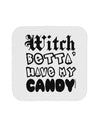 TooLoud Witch Betta Have My Candy Coaster-Coasters-TooLoud-White-Davson Sales