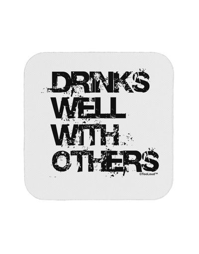 Drinks Well With Others Coaster by TooLoud-Coasters-TooLoud-White-Davson Sales