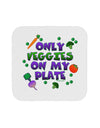 Only Veggies On My Plate Coaster-Coasters-TooLoud-1-Davson Sales