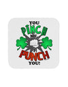 You Pinch Me I Punch You Coaster-Coasters-TooLoud-1-Davson Sales
