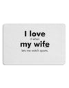 I Love My Wife - Sports Placemat by TooLoud Set of 4 Placemats-Placemat-TooLoud-White-Davson Sales