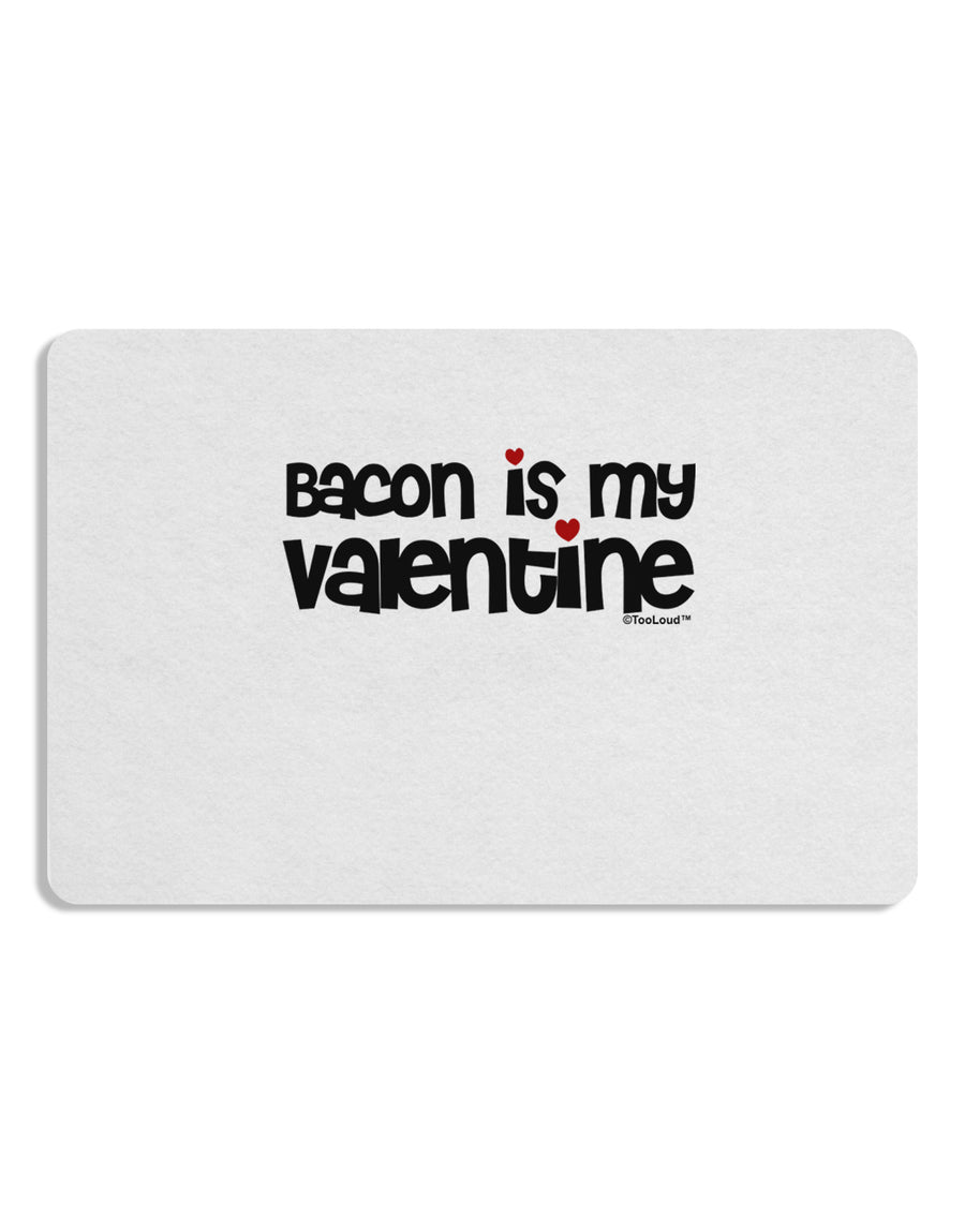 Bacon is My Valentine Placemat by TooLoud Set of 4 Placemats-Placemat-TooLoud-White-Davson Sales